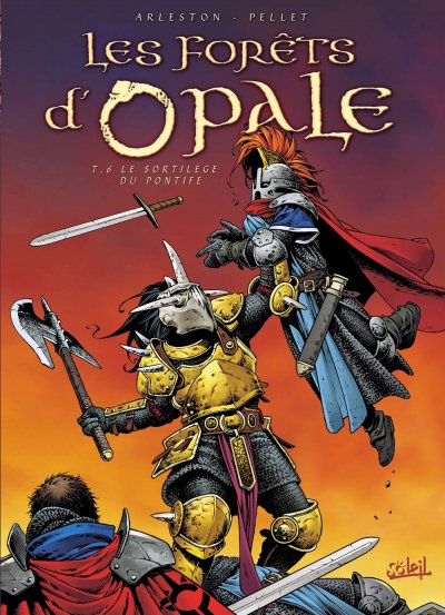 Les For&ecirc;ts d'Opale Tome 6 - Le Sortil&egrave;ge du Pontife (BD)