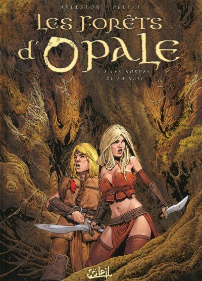 Les For&ecirc;ts d'Opale Tome 8 - Les Hordes de la nuit (BD)