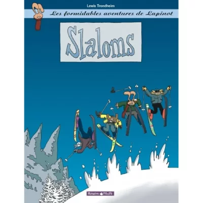 Les Formidables Aventures de Lapinot - Tome 0 - Slaloms