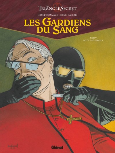 Les Gardiens du Sang - Tome 05 - Acta est fabula (BD)