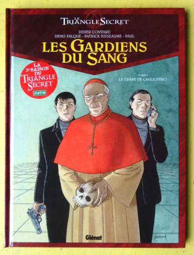 Les Gardiens Du Sang Tome 1 - Le Cr&acirc;ne De Cagliostro