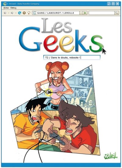 Les Geeks Tome 2 - Dans le doute, reboote ! (BD)