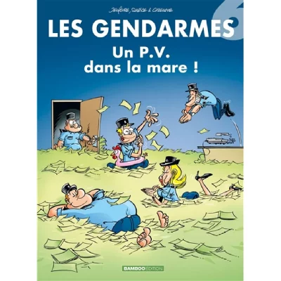 Les Gendarmes - tome 06 - Un PV dans la mare ! (BD)