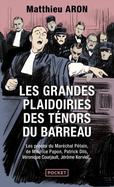 Les grandes plaidoiries des t&eacute;nors du barreau (Broch&eacute;)