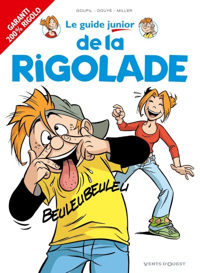 Les Guides Junior - Tome 15: De la rigolade
