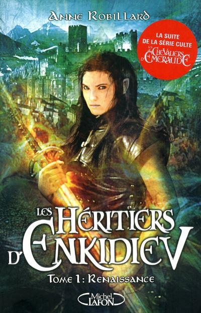 Les H&eacute;ritiers d'Enkidiev - tome 1 Renaissance
