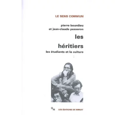 Les h&eacute;ritiers : Les &eacute;tudiants et la culture