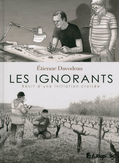 Les ignorants - R&eacute;cit d'une initiation crois&eacute;e (BD)
