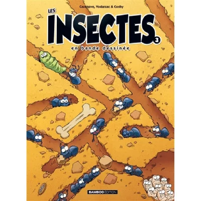 Les insectes en bande dessin&eacute;e - Tome 3