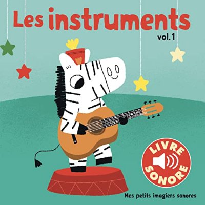 Les instruments (Tome 1)
