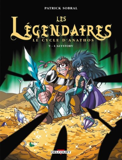 Les L&eacute;gendaires T09 - Le Cycle d'Anathos : L'Alystory (BD)