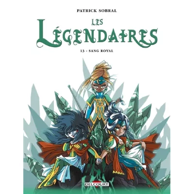 Les L&eacute;gendaires T13 - Sang Royal (BD)