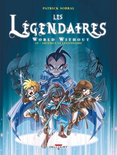 Les L&eacute;gendaires - Tome 19 : World without (BD)
