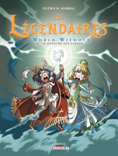 Les L&eacute;gendaires - Tome 20 : World without (BD)