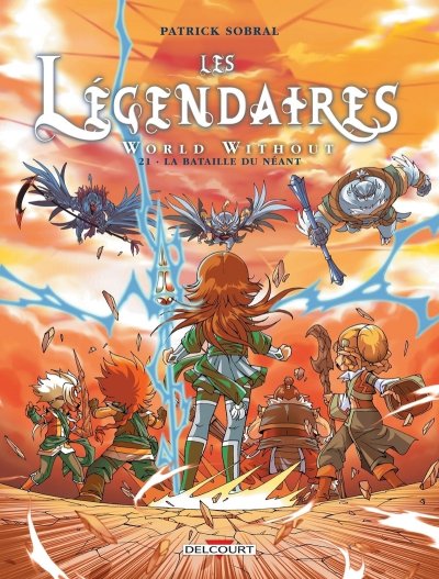 Les L&eacute;gendaires Tome 21 - World Without : La Bataille du n&eacute;ant (BD)