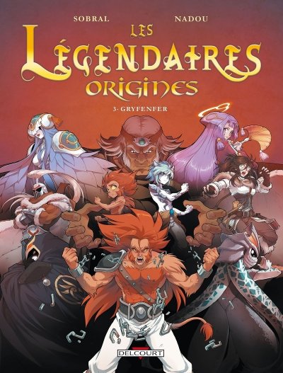 Les L&eacute;gendaires - Tome 3 : Gryfenfer : origines (BD)