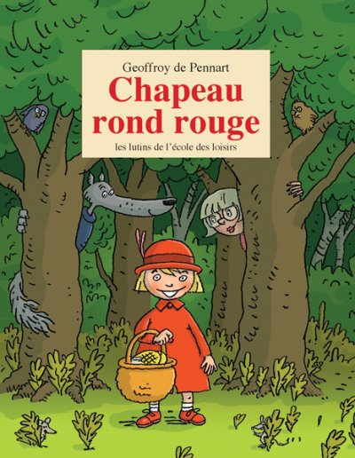 Les Loups (Igor Et Cie) - Chapeau Rond Rouge