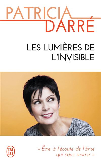 Les lumi&egrave;res de l'invisible (Poche)