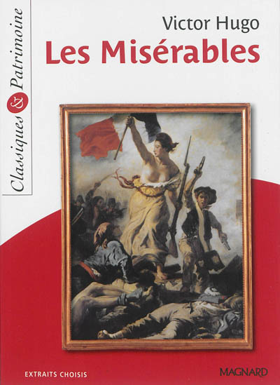 Les Mis&eacute;rables - Classiques et Patrimoine (Broch&eacute;)
