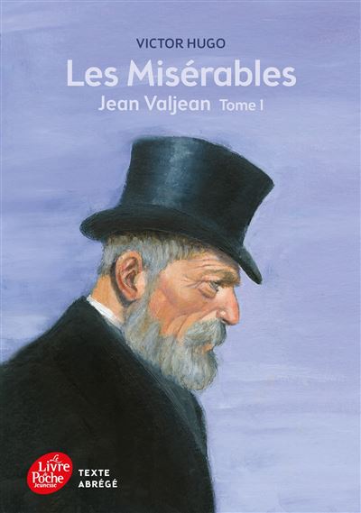 Les mis&eacute;rables - Tome 1 - Jean Valjean - Texte Abr&eacute;g&eacute; (Poche)