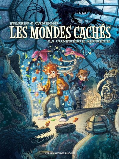 Les mondes cach&eacute;s, Tome 2 : La confrerie secrete