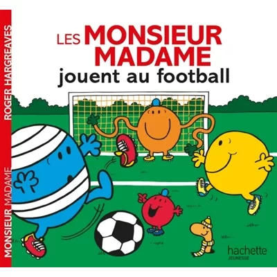 Les Monsieur Madame jouent au football (Jeunesse)