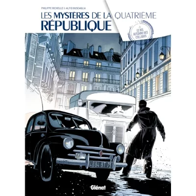 Les Myst&egrave;res de la 4e R&eacute;publique - Tome 03
