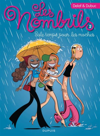 Les Nombrils - Sale temps pour les moches 