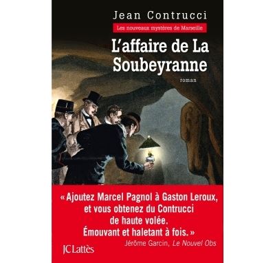 Les Nouveaux Myst&egrave;res De Marseille Tome 12 - L'affaire De La Soubeyranne