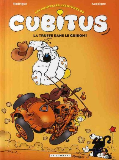 Les Nouvelles Aventures De Cubitus Tome 5 - La Truffe Dans Le Guidon !