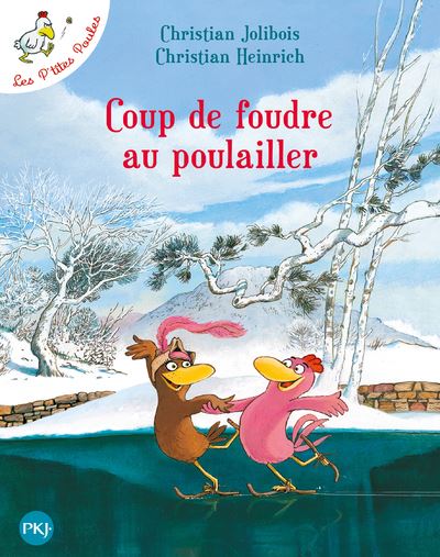 Les P'tites Poules - Coup de foudre au poulailler (9)