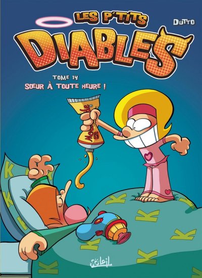 Les P'tits Diables Tome 14 - Soeur &agrave; toute heure ! (BD)