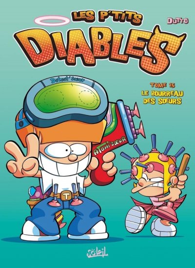 Les P'tits Diables Tome 15 - Le Bourreau des soeurs ! (BD)