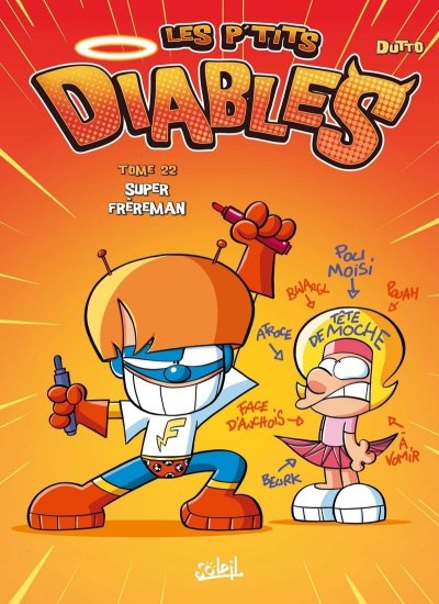 Les P'tits Diables Tome 22 - Super Fr&egrave;reman (BD)