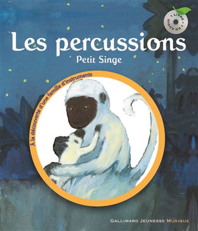 Les Percussions - Petit Singe (1 Cd Audio)