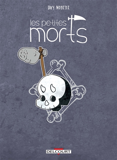 Les Petites morts - Retour vers le f&eacute;mur (BD)