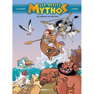 Les Petits Mythos - tome 06 - Les dessous de l'odyss&eacute;e (BD)