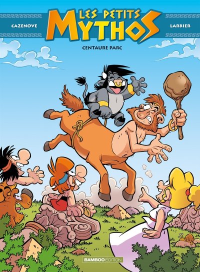 Les Petits Mythos - tome 08 - Centaure parc (BD)