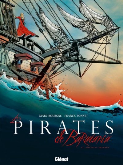 Les Pirates de Barataria - Tome 01: Nouvelle Orl&eacute;ans