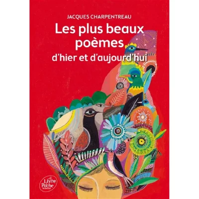 Les plus beaux po&egrave;mes d'hier et d'aujourd'hui