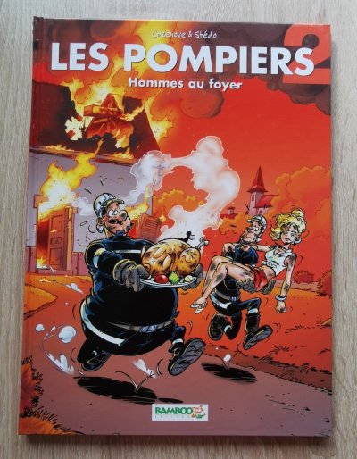 Les Pompiers Tome 2 - Hommes Au Foyer Christophe Cazenove