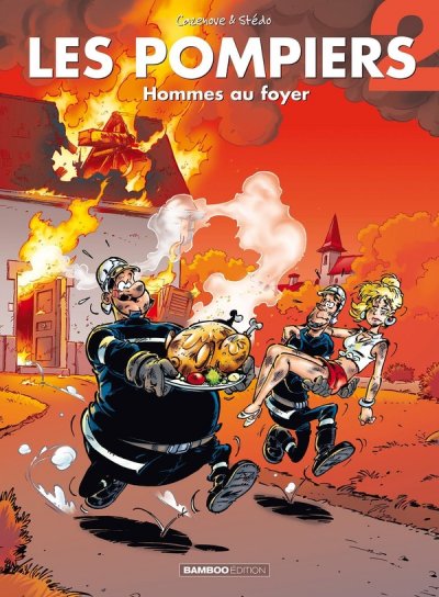 Les Pompiers Tome 2 - Hommes Au Foyer Christophe Cazenove