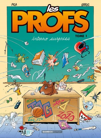 Les Profs - tome 01 - Interro surprise (BD)