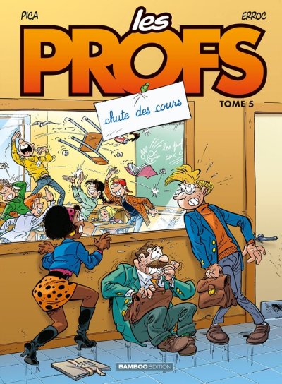 Les Profs - tome 05 - Chutes des cours (BD)