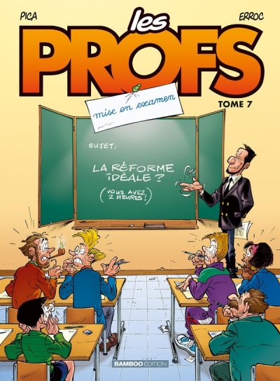 Les Profs - tome 07 - Mise en examen (BD)