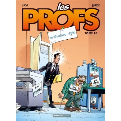 Les Profs - tome 10 - Motivation : 10/10 (BD)