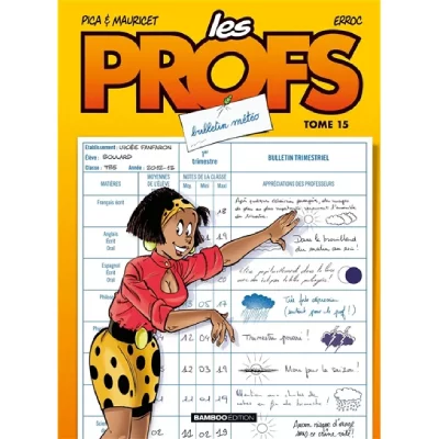Les Profs - tome 15 - Bulletin m&eacute;t&eacute;o (BD)