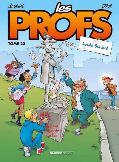 Les Profs - tome 20 - Lyc&eacute;e Boulard (BD)