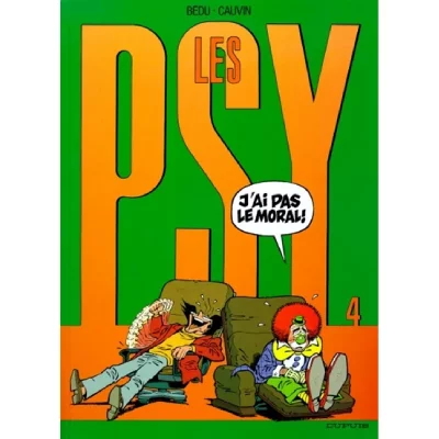 Les Psy - Tome 4 - J'ai pas le moral !