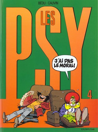 Les Psy - Tome 4 - J'ai pas le moral !